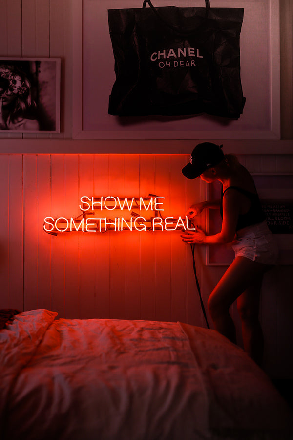 Show Me Something Real